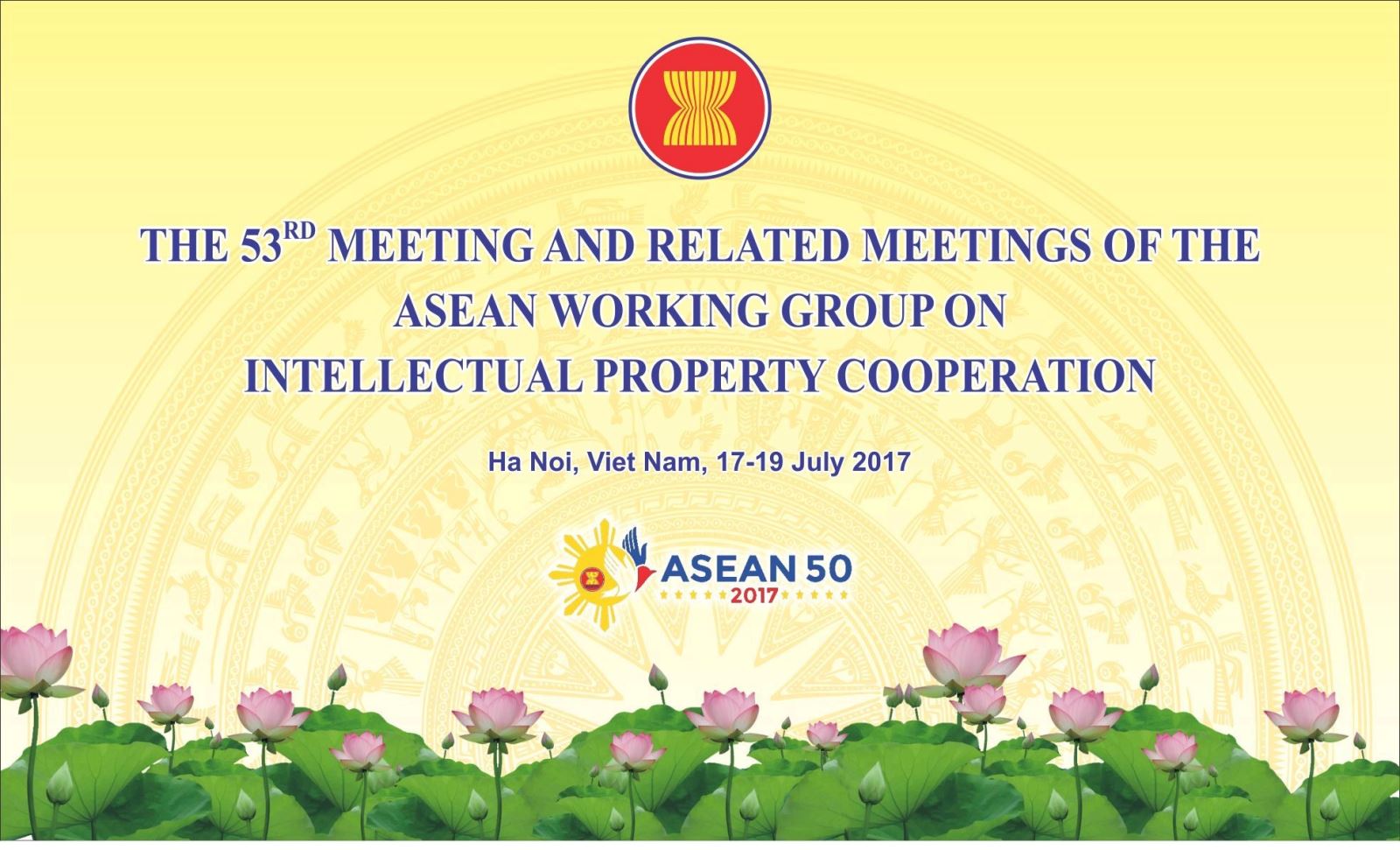 Cuộc họp lần thứ 53 Nhóm Công tác về Hợp tác Sở hữu trí tuệ các nước ASEAN (AWGIPC 53) và các sự kiện bên lề