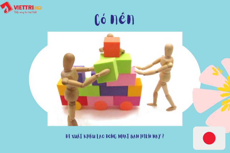 Có nên đi xuất khẩu lao động Nhật Bản