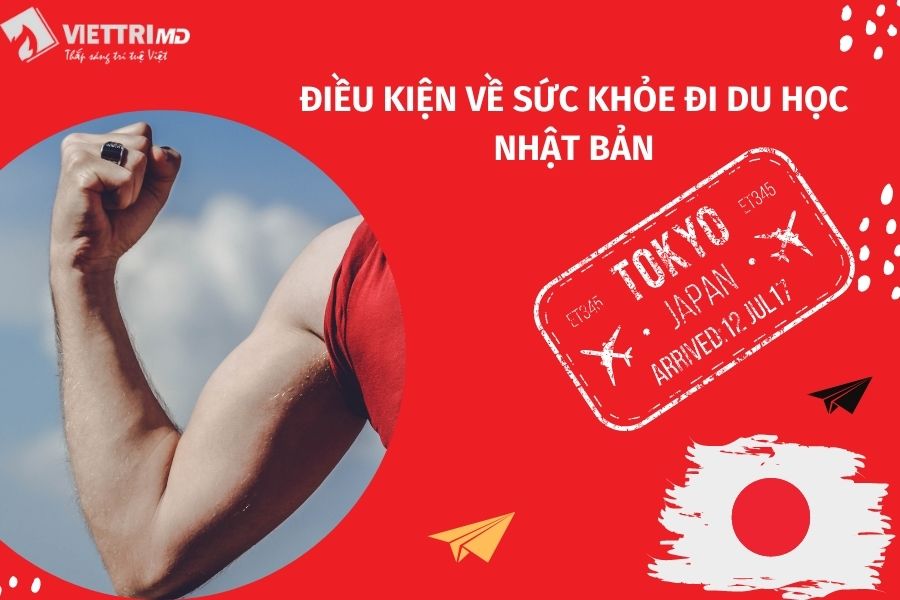 Điều kiện sức khỏe đi du học Nhật Bản 2022