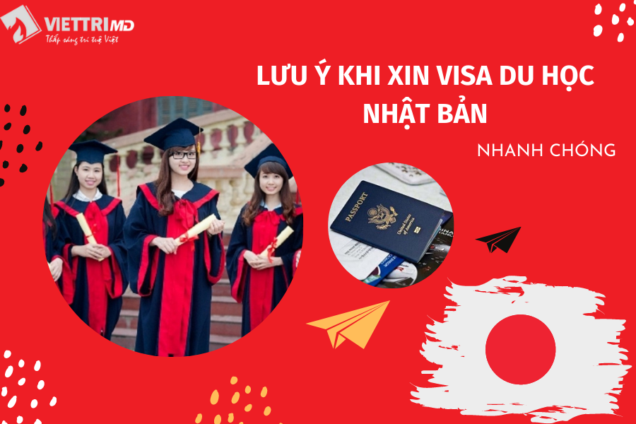 Những lưu ý khi xin visa đi du học Nhật Bản