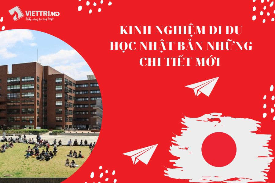 Kinh nghiệm đi du học Nhật Bản những chi tiết mới