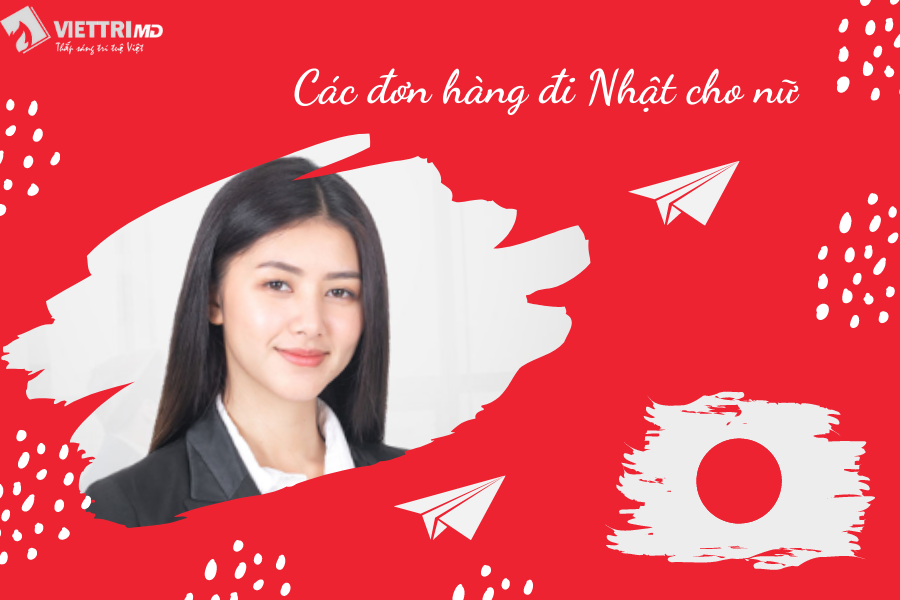 Các đơn hàng đi Nhật cho nữ