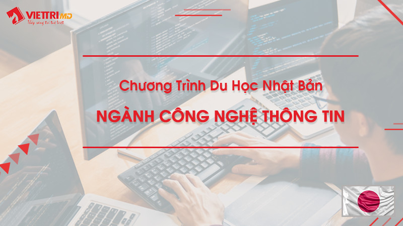 Du học Nhật Bản ngành Công Nghệ Thông Tin ( IT)