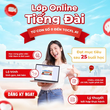 Lớp online tiếng Đài – Từ con số 0 đến TOCFL A1 cho người muốn du học Đài Loan 2026